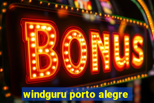 windguru porto alegre